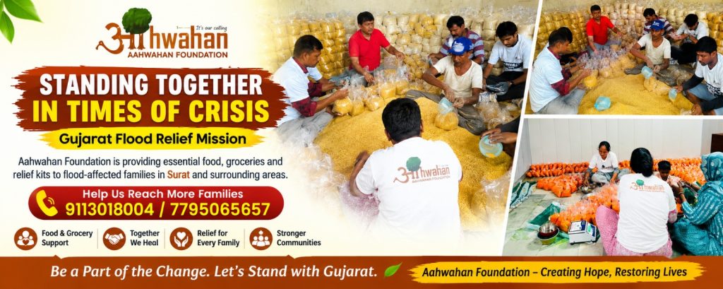 Aahwahan Foundation Launches Gujarat Flood Relief Mission Valshad