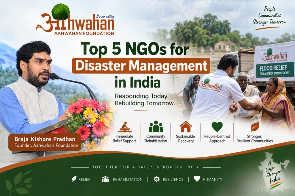 Top 5 NGOs for Disaster Management in India